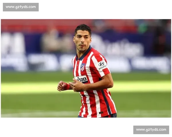 苏亚雷斯：虽败犹荣，体能状态达赛事要求